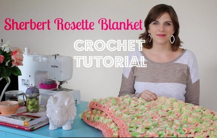 Sherbert Rosette Crochet Blanket Tutorial