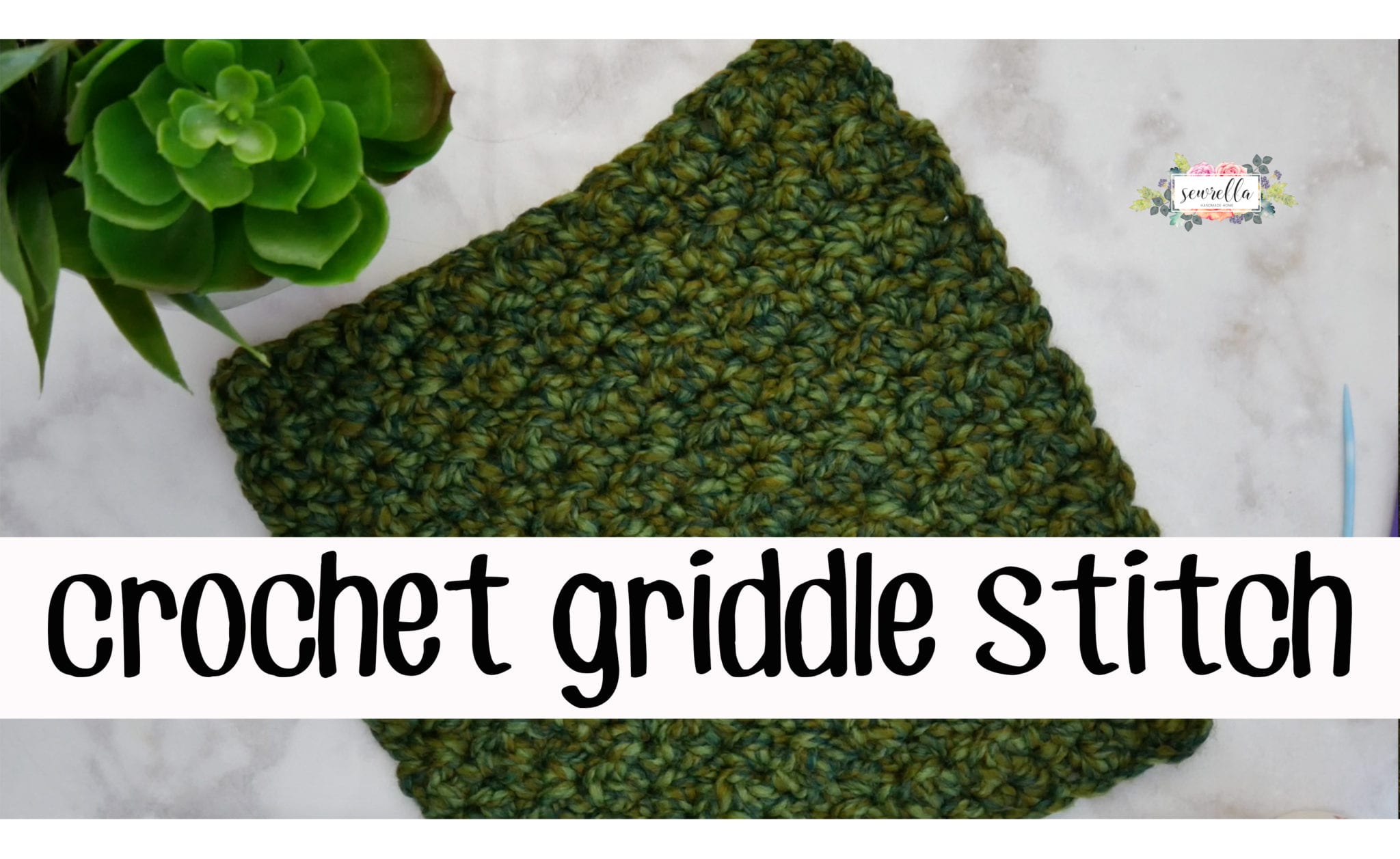 Crochet Griddle Stitch • Sewrella